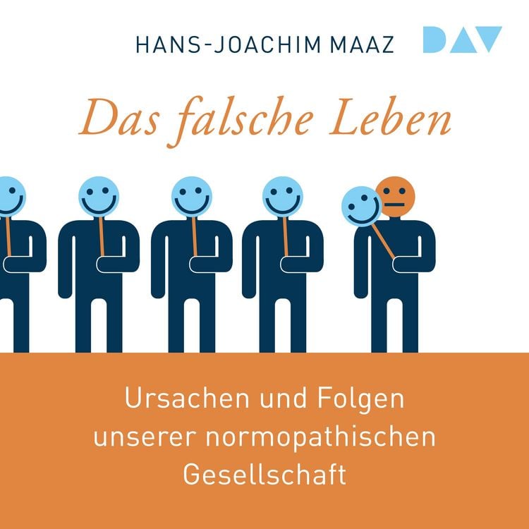 Produktbild: Das falsche Leben. Ursachen und Folgen unserer normopathischen Gesellschaft