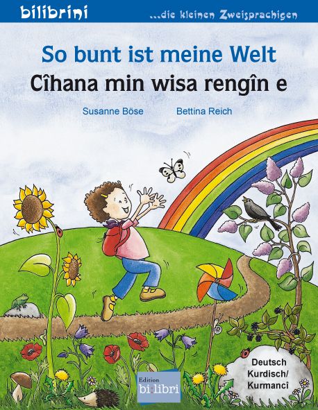 Produktbild: So bunt ist meine Welt (Deutsch-Kurdisch/Kurmanc&icirc;)