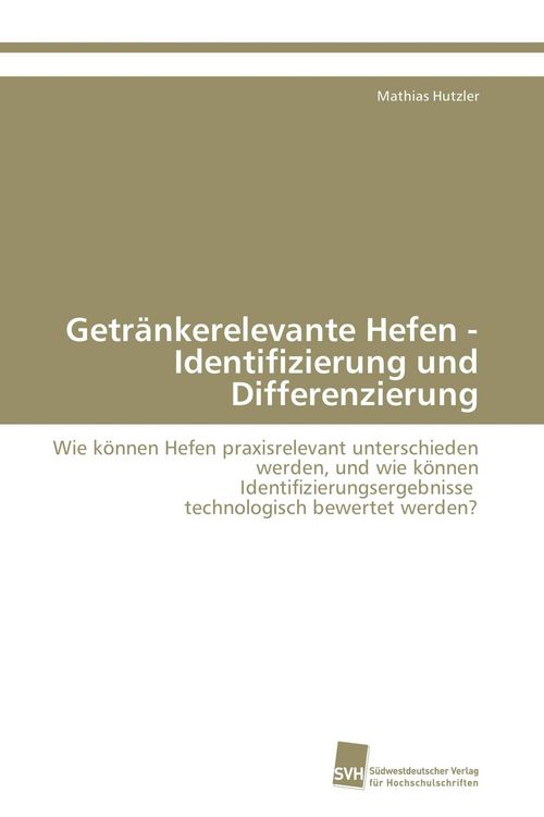 Produktbild: Getr&auml;nkerelevante Hefen - Identifizierung und Differenzierung