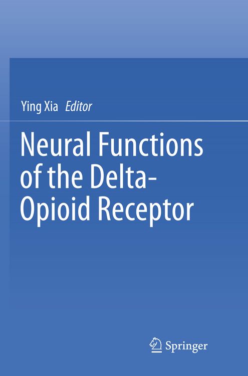 Produktbild: Neural Functions of the Delta-Opioid Receptor
