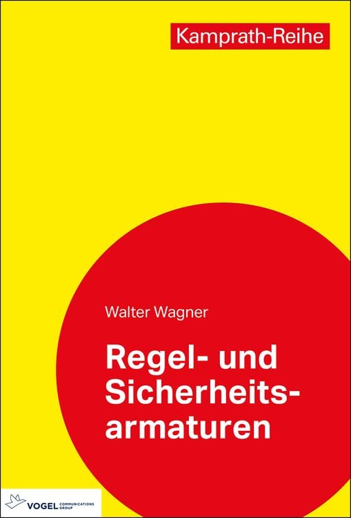 Bild vom Artikel Regel- und Sicherheitsarmaturen vom Autor Walter Wagner