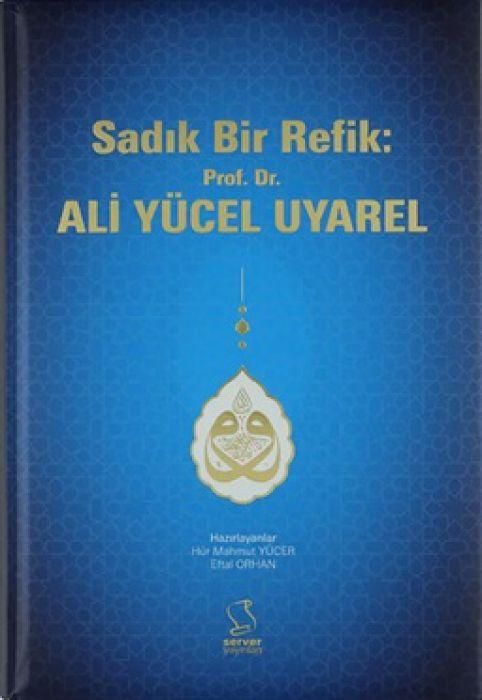 Produktbild: Sadik Bir Refik Prof. Dr. Ali Y&uuml;cel Uyarel