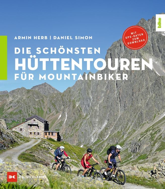 Produktbild: Die sch&ouml;nsten H&uuml;ttentouren f&uuml;r Mountainbiker