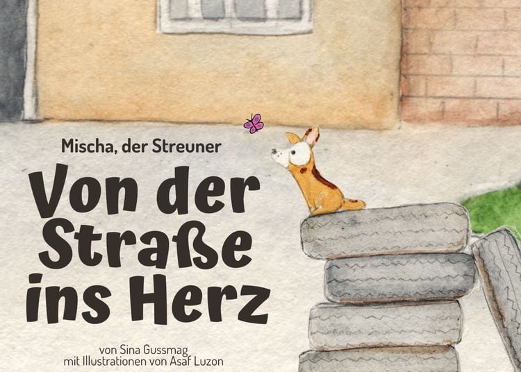 Produktbild: Mischa, der Streuner. Von der Stra&szlig;e ins Herz