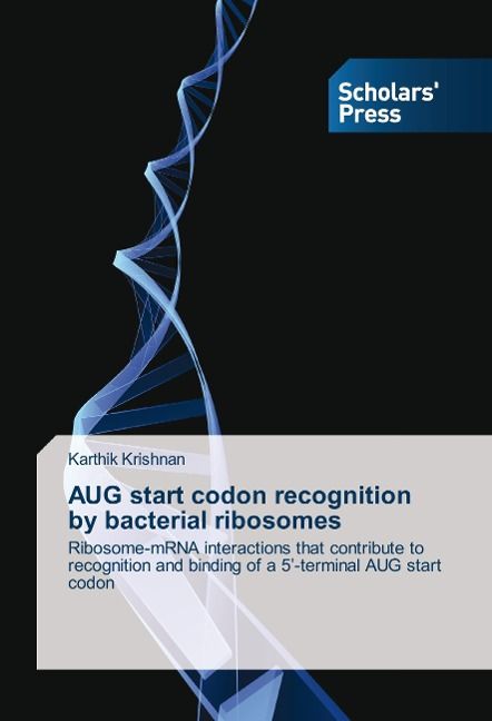 Produktbild: Krishnan, K: AUG start codon recognition by bacterial riboso