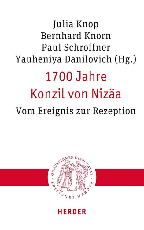 Produktbild: 1700 Jahre Konzil von Niz&auml;a