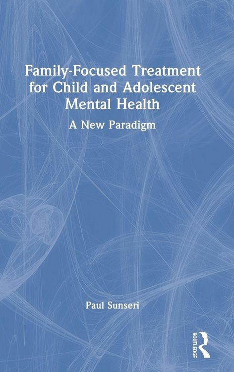 Produktbild: Family-Focused Treatment for Child and Adolescent Mental Health