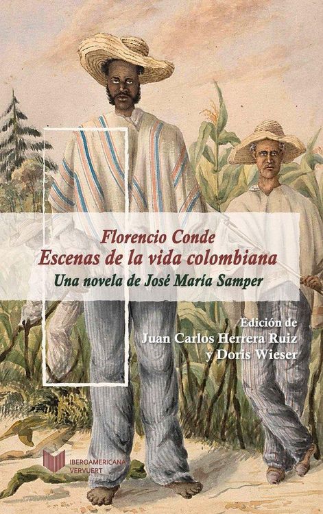 Produktbild: Florencio Conde : escenas de la vida colombiana
