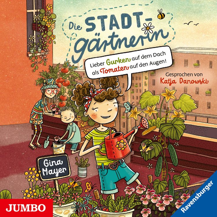 Produktbild: Die Stadtg&auml;rtnerin. Lieber Gurken auf dem Dach als Tomaten auf den Augen! [Band 1 (ungek&uuml;rzt)]