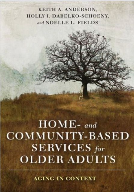 Produktbild: Home- and Community-Based Services for Older Adults