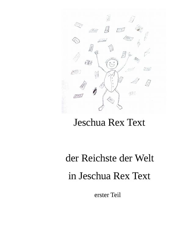 Produktbild: Der reichste der Welt in Jeschua Rex Text