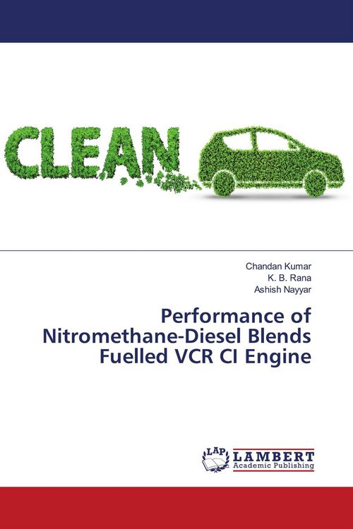 Produktbild: Performance of Nitromethane-Diesel Blends Fuelled VCR CI Engine