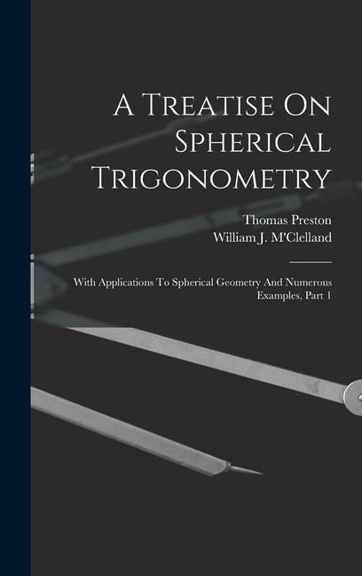 Produktbild: A Treatise On Spherical Trigonometry