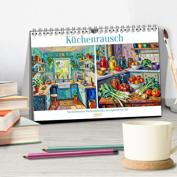 Produktbild: K&uuml;chenrausch - Ein farbstarker K&uuml;chenkalender im expressiven Stil (Tischkalender 2027 DIN A5 quer), CALVENDO Monatskalender