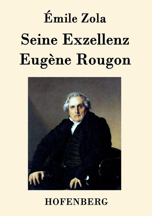 Produktbild: Seine Exzellenz Eug&egrave;ne Rougon