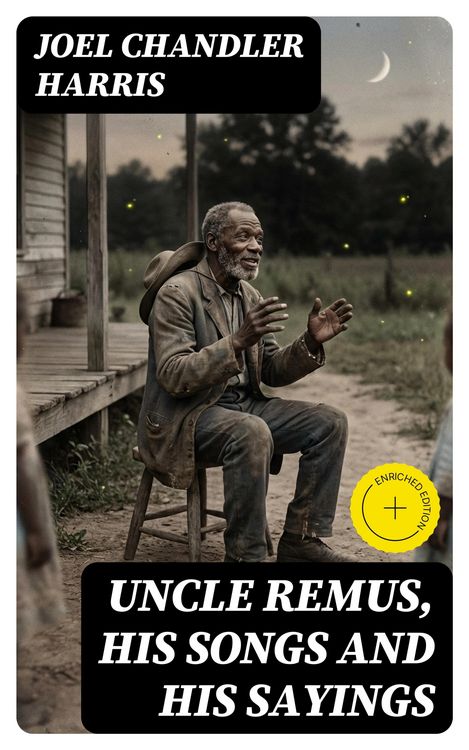 Produktbild: Uncle Remus, His Songs and His Sayings