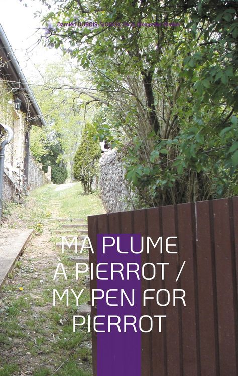 Produktbild: Ma Plume &agrave; Pierrot / My Pen For Pierrot