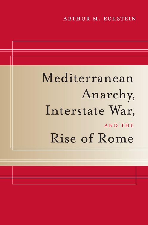 Produktbild: Mediterranean Anarchy, Interstate War, and the Rise of Rome