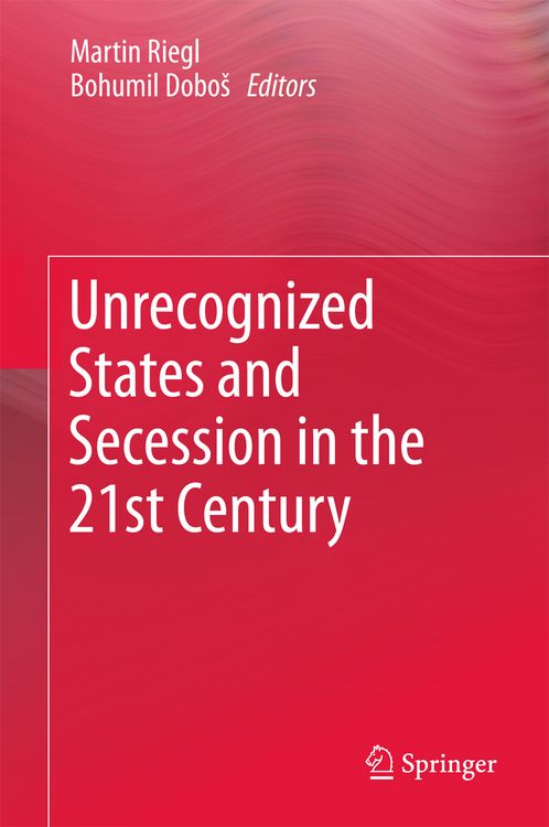 Produktbild: Unrecognized States and Secession in the 21st Century
