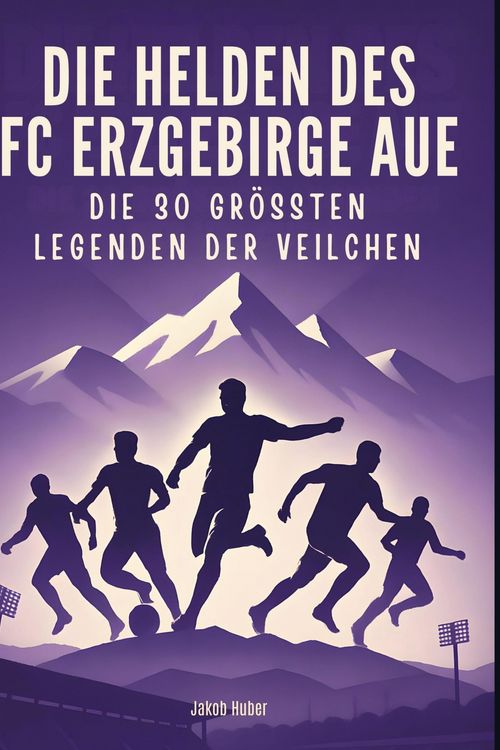 Produktbild: Die Helden des FC Erzgebirge Aue