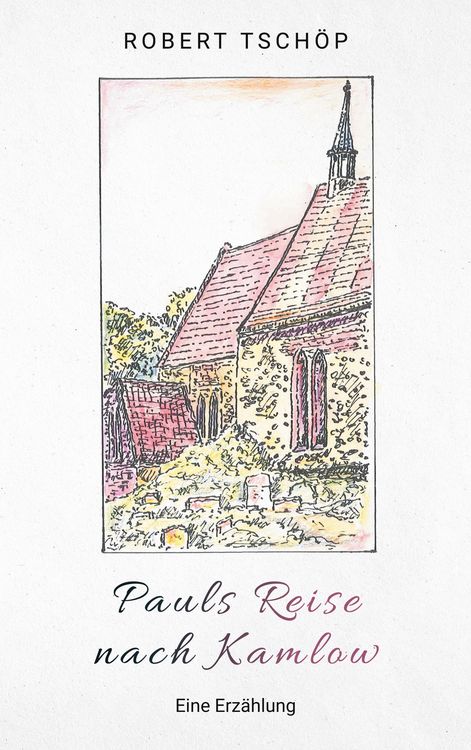 Produktbild: Pauls Reise nach Kamlow