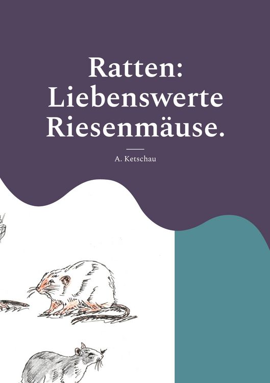 Produktbild: Ratten: Liebenswerte Riesenm&auml;use.