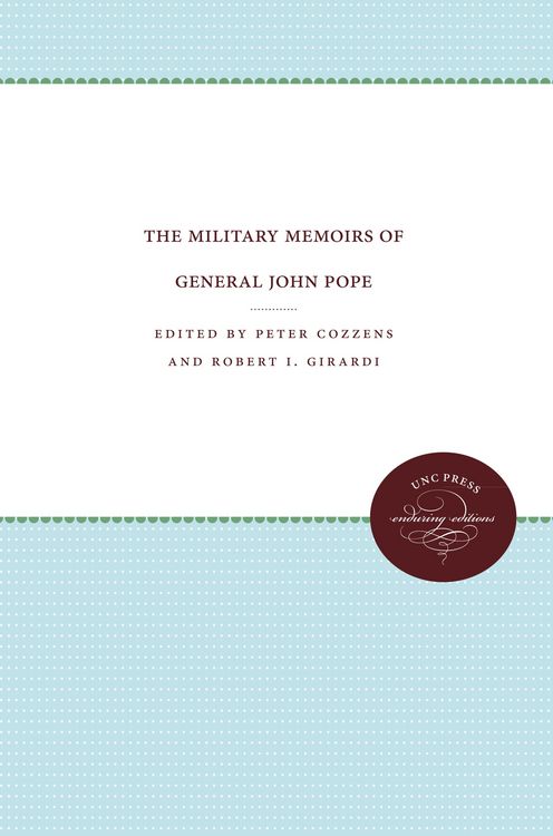 Produktbild: The Military Memoirs of General John Pope