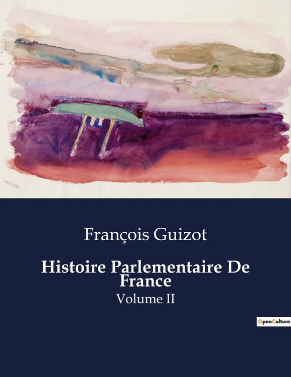 Produktbild: Histoire Parlementaire De France