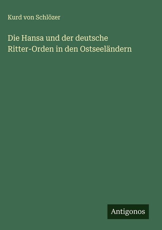 Produktbild: Die Hansa und der deutsche Ritter-Orden in den Ostseel&auml;ndern