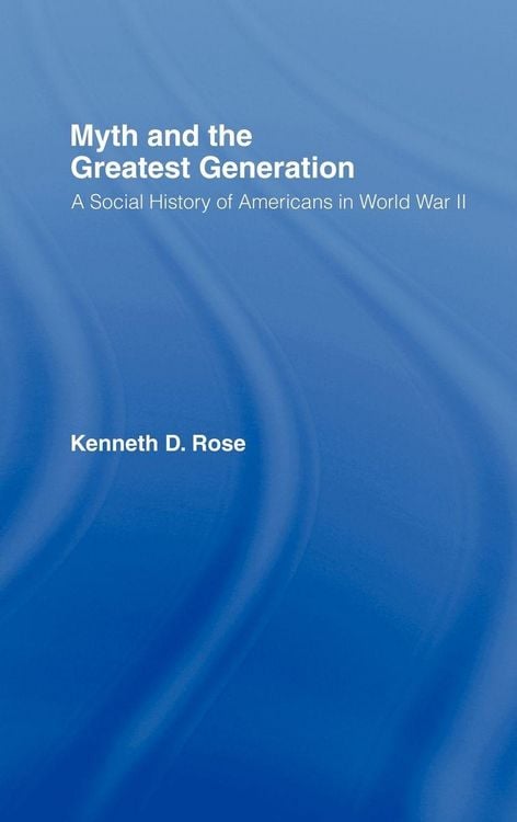 Produktbild: Myth and the Greatest Generation