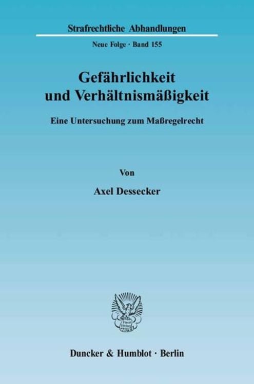 Bild vom Artikel Gefährlichkeit und Verhältnismäßigkeit. vom Autor Axel Dessecker