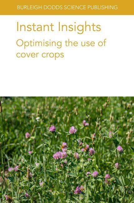 Produktbild: Instant Insights: Optimising the Use of Cover Crops