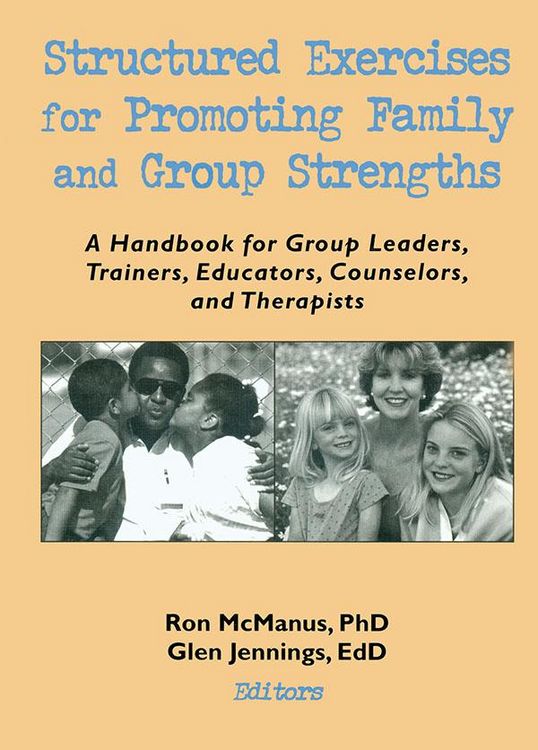 Produktbild: Structured Exercises for Promoting Family and Group Strengths