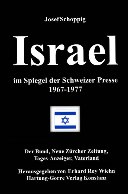 Produktbild: Israel im Spiegel der Schweizer Presse 1967-1977