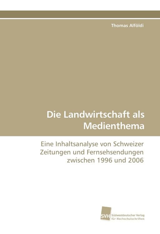 Produktbild: Die Landwirtschaft als Medienthema