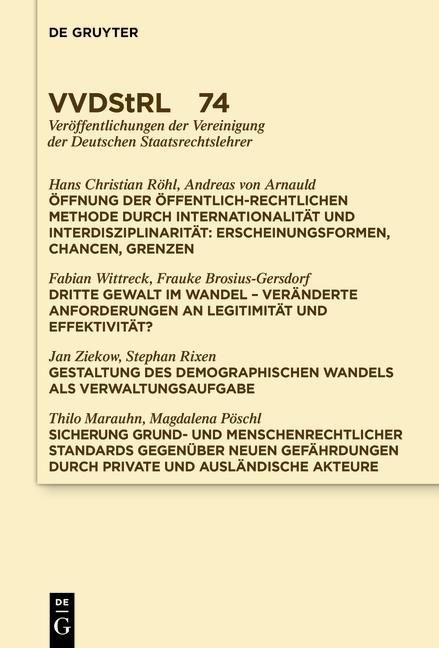 Produktbild: &Ouml;ffnung der &ouml;ffentlich-rechtlichen Methode durch Internationalit&auml;t und Interdisziplinarit&auml;t. Dritte Gewalt im Wandel. Gestaltung des demographischen W
