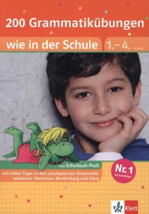 Produktbild: 200 Grammatikübungen wie in der Schule. 1.-4. Schuljahr