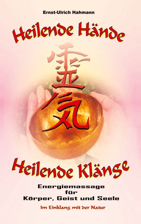 Produktbild: Heilende H&auml;nde - Heilende Kl&auml;nge