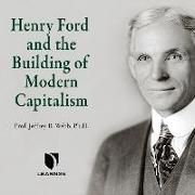 Produktbild: HENRY FORD & THE BUILDING OF M