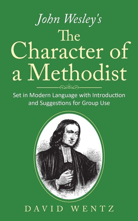 Produktbild: John Wesley's The Character of a Methodist