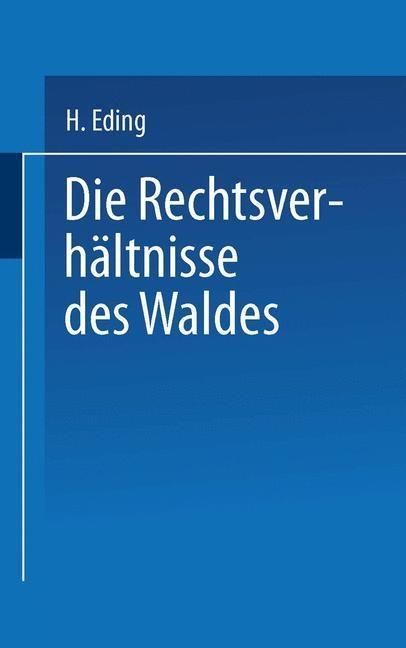 Produktbild: Die Rechtsverh&auml;ltnisse des Waldes