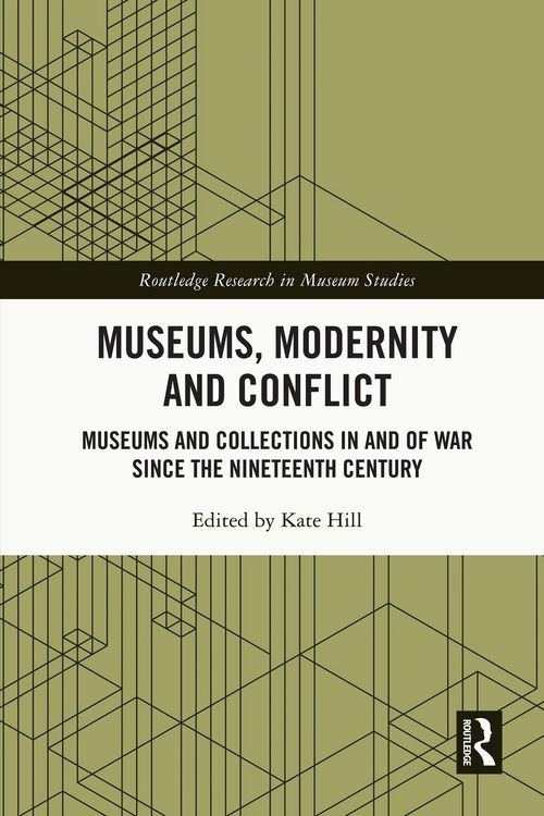 Produktbild: Museums, Modernity and Conflict
