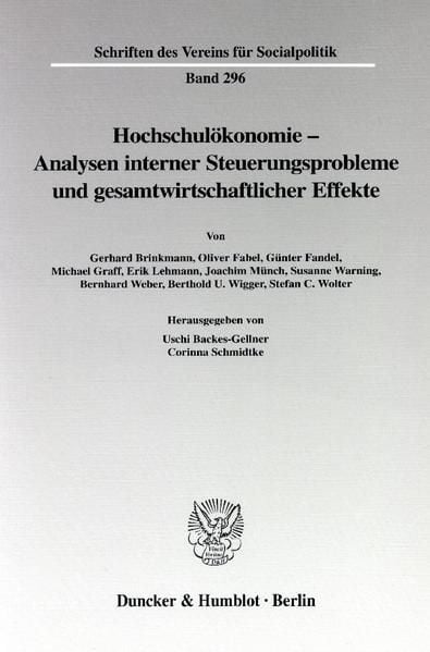Produktbild: Hochschul&ouml;konomie - Analysen interner Steuerungsprobleme und gesamtwirtschaftlicher Effekte.
