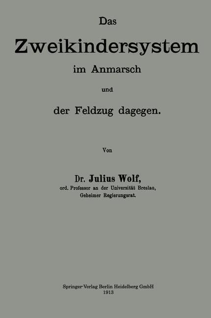 Produktbild: Das Zweikindersystem im Anmarsch und der Feldzug dagegen