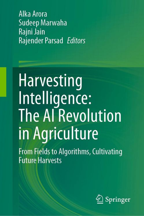 Produktbild: Harvesting Intelligence: The AI Revolution in Agriculture