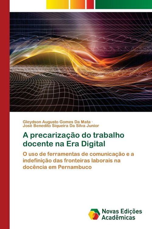 Produktbild: A precariza&ccedil;&atilde;o do trabalho docente na Era Digital