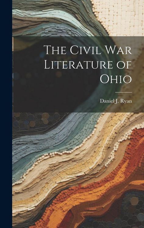 Produktbild: The Civil War Literature of Ohio