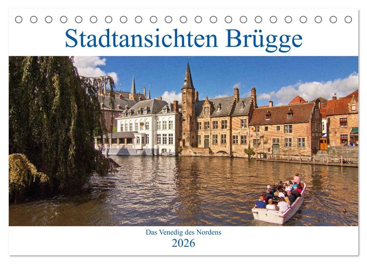 Produktbild: Stadtansichten Br&uuml;gge - das Venedig des Nordens (Tischkalender 2026 DIN A5 quer), CALVENDO Monatskalender
