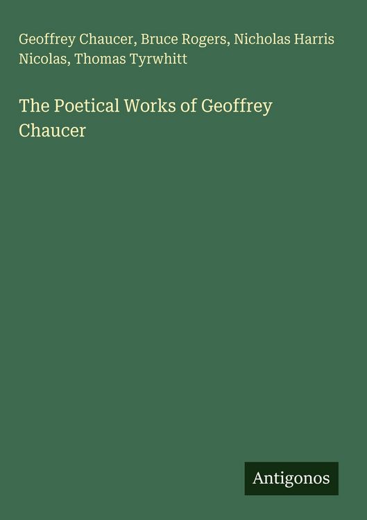 Produktbild: The Poetical Works of Geoffrey Chaucer