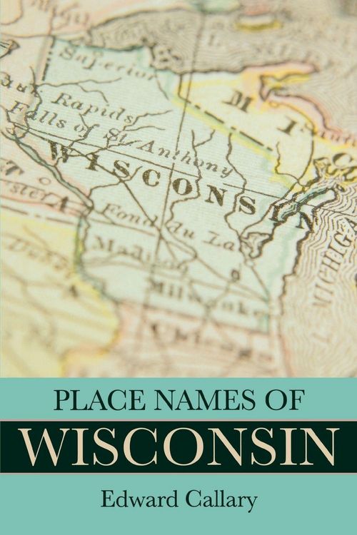 Produktbild: Place Names of Wisconsin
